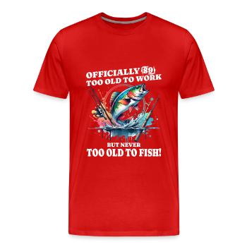 60th Birthday Fishing – Never too old to fish - Men's Premium Organic T-Shirt - red - Front - Damien (186cm)