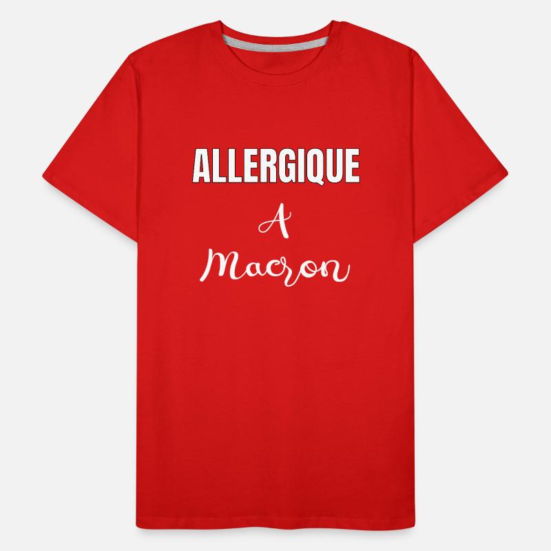 Allergique à Macron T-shirt bio Premium Homme
