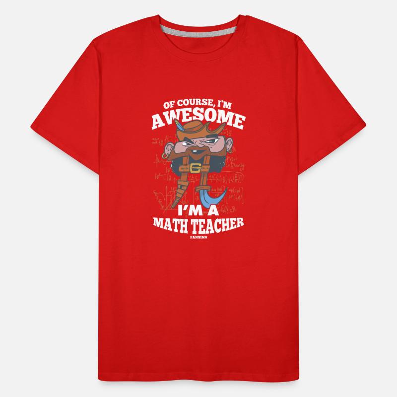Mathématiques Math Mathématicien Math Professeur Cadeau T-shirt bio Premium Homme