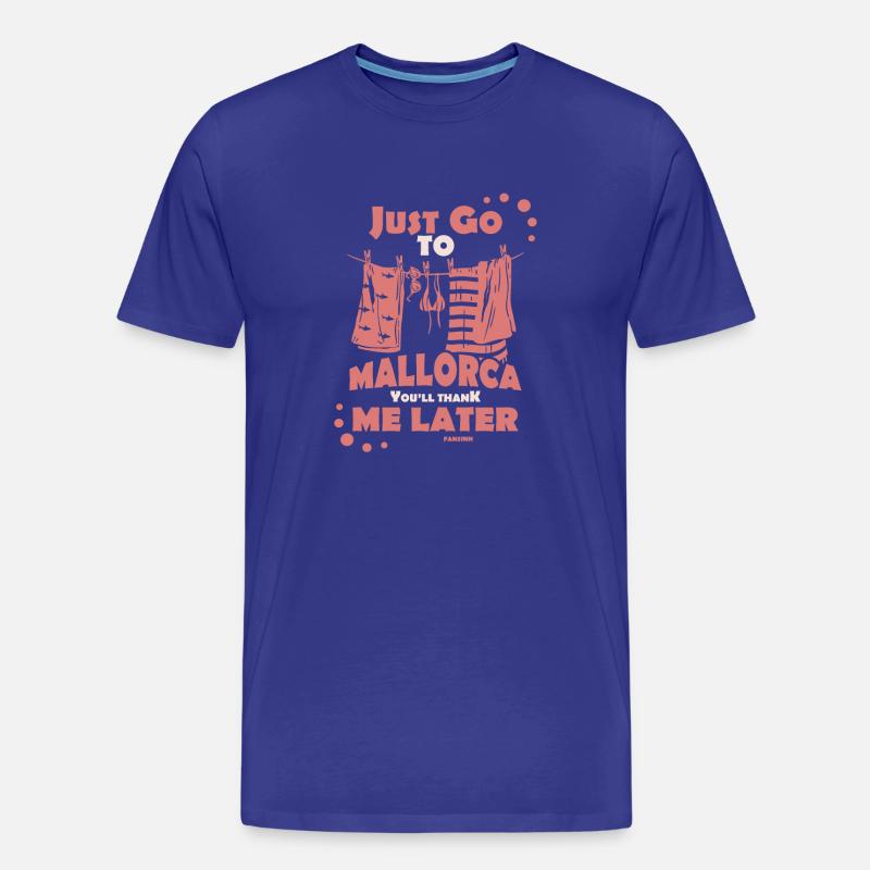 Mallorca dank mir später - Männer Premium Bio T-Shirt - Königsblau
