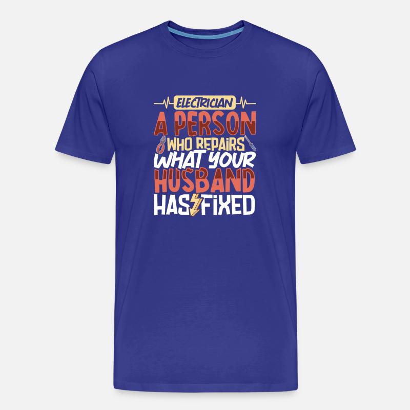 Electrician Electrical Engineer Lineman Electrical - Männer Premium Bio T-Shirt - Königsblau
