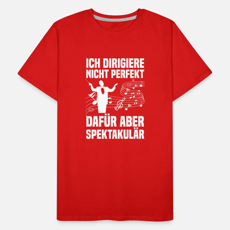 Ich dirigiere Dirigent Chorleiter Dirigenten Männer Premium Bio T-Shirt
