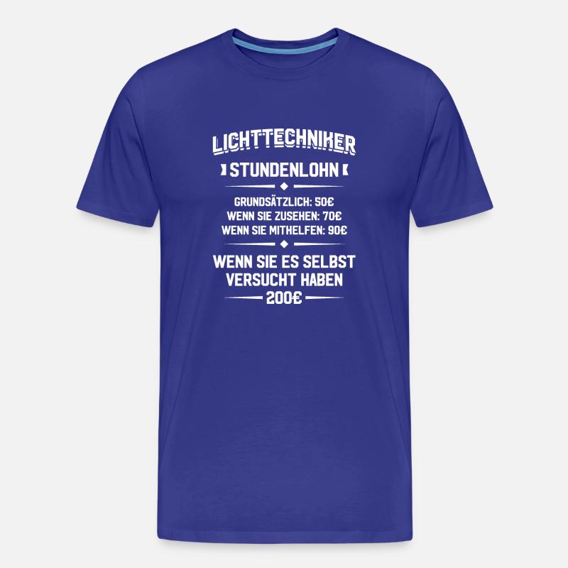 Lichttechniker Stundenlohn Light-Crew Lichttechnik - Männer Premium Bio T-Shirt - Königsblau