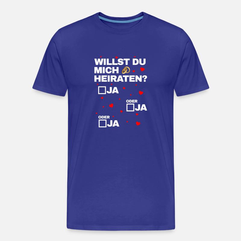 Ja oder Ja Heiratsantrag Hochzeitsantrag - Männer Premium Bio T-Shirt - Königsblau