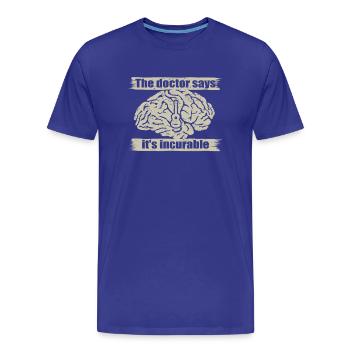 médecin dit guitare fraîche incurable .png - T-shirt bio Premium Homme - bleu roi - Devant - Damien (186cm)