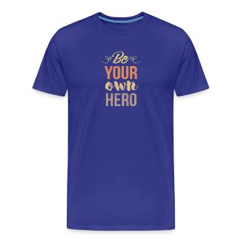 Soyez votre propre héros - Valentine - T-shirt bio Premium Homme - bleu roi - Devant - Damien (186cm)