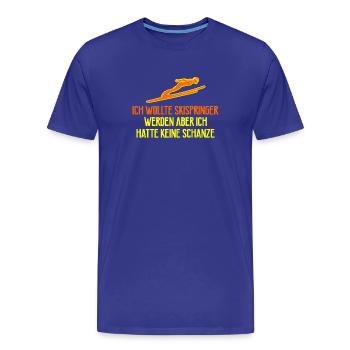 Ich wollte Skispringer werden aber ich hatte keine - Männer Premium Bio T-Shirt - Königsblau - Vorne - Damien (186cm)