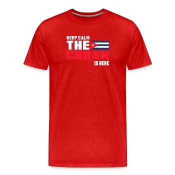 Keep Calm The Cuban is Here Kuba - Männer Premium Bio T-Shirt - Rot - Vorne - Damien (186cm)