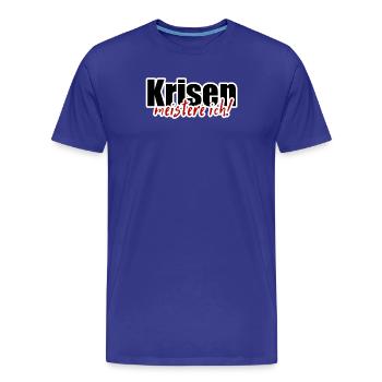 Krise Meister Opftimist Spruch Motivation - Männer Premium Bio T-Shirt - Königsblau - Vorne - Damien (186cm)