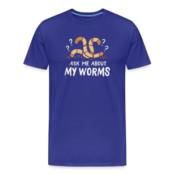 Würmer Wurmbauer - Männer Premium Bio T-Shirt - Königsblau - Vorne - Damien (186cm)