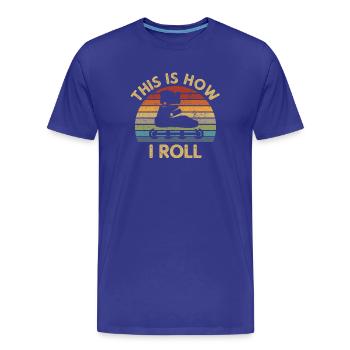 Rétro How I Roll Rolle Rolle Skater Cadeau - T-shirt bio Premium Homme - bleu roi - Devant - Damien (186cm)