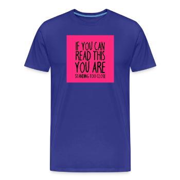 Masque sort distance trop proche - T-shirt bio Premium Homme - bleu roi - Devant - Damien (186cm)
