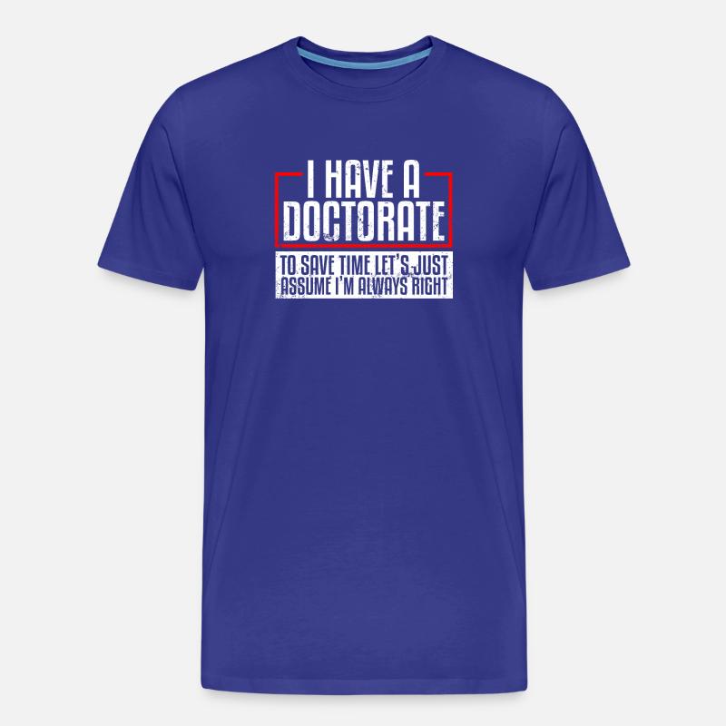 Doktorat PhD Doktorat - Männer Premium Bio T-Shirt - Königsblau