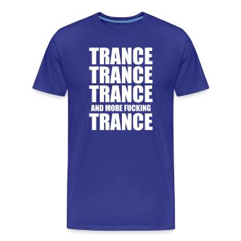 Trance Trance Trance - T-shirt bio Premium Homme - bleu roi - Devant - Damien (186cm)