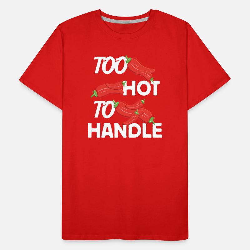 Trop chaud pour gérer une idée de conception ardente T-shirt bio Premium Homme