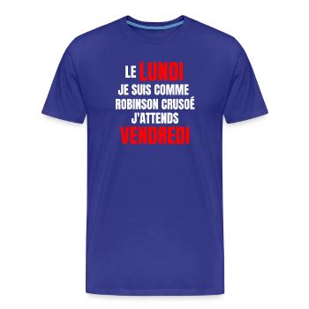 travail, travail humour - T-shirt bio Premium Homme - bleu roi - Devant - Damien (186cm)