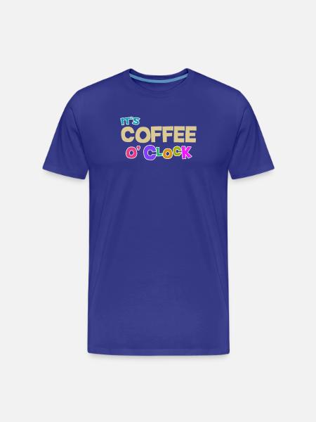 Coffee lovers Caffeine Coffee Cool Statement - Men's Premium Organic T-Shirt - royal blue