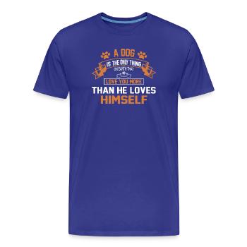 Hund und Selbstliebe Zitat - Männer Premium Bio T-Shirt - Königsblau - Vorne - Damien (186cm)