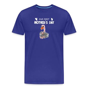 Muttertag Geschenk - Unser erster Muttertag - Männer Premium Bio T-Shirt - Königsblau - Vorne - Damien (186cm)