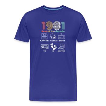 Das Beste des Jahrzehnts 1981 - Geburtstagshumor - Männer Premium Bio T-Shirt - Königsblau - Vorne - Damien (186cm)