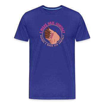 Je fais un contact avec les ongles avant la technologie des ongles - T-shirt bio Premium Homme - bleu roi - Devant - Damien (186cm)