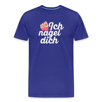 Ich Nagel Dich Nageldesignerin - Männer Premium Bio T-Shirt - Königsblau - Vorne - Damien (186cm)