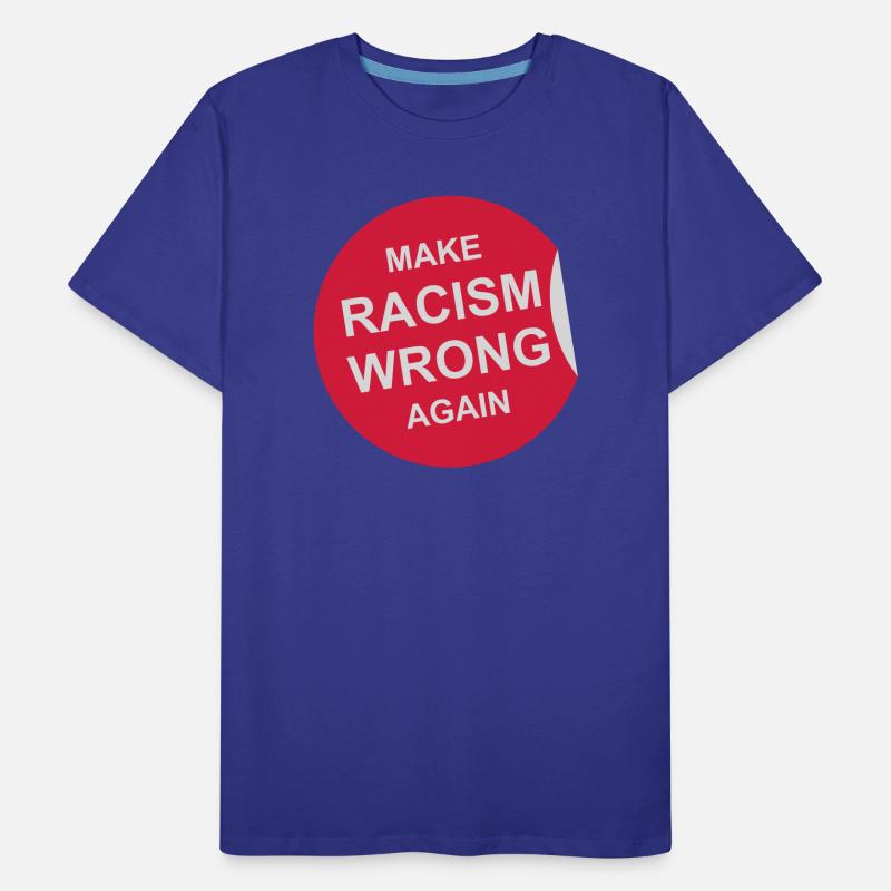make racism wrong again Männer Premium Bio T-Shirt