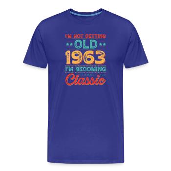 Message humoristique Anniversaire 1963 - T-shirt bio Premium Homme - bleu roi - Devant - Damien (186cm)