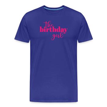 La fille d’anniversaire - T-shirt bio Premium Homme - bleu roi - Devant - Damien (186cm)