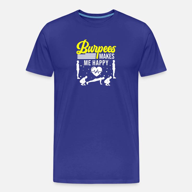 Burpees macht mich Glücklich - Männer Premium Bio T-Shirt - Königsblau