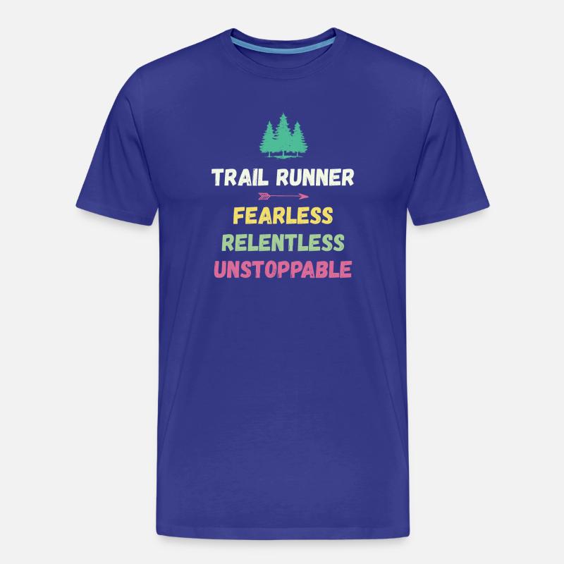 Trail Runner - Intrépide. Implacable. Imparable. - T-shirt bio Premium Homme - bleu roi