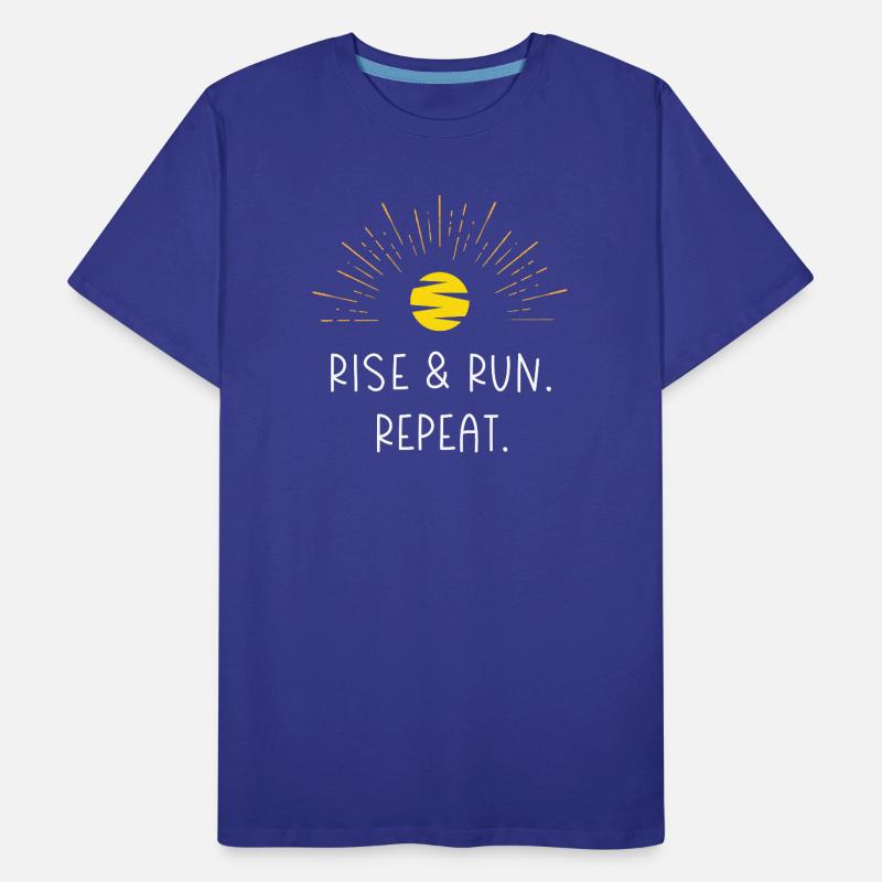 Levez-vous et courez. Répéter. T-shirt bio Premium Homme