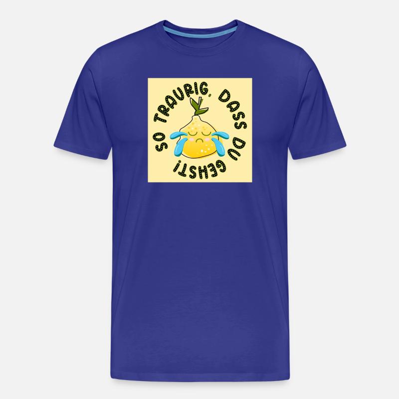 Abschiedsgeschenke - Traurig Sein Sprüche ZITRONE - Männer Premium Bio T-Shirt - Königsblau