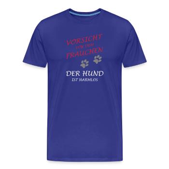 Vorsicht vor dem Frauchen - Hund, Gassi, Backprint - Männer Premium Bio T-Shirt - Königsblau - Vorne - Damien (186cm)