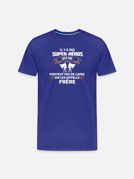 Super-Héros Frère Sans Cape - T-shirt bio Premium Homme - bleu roi