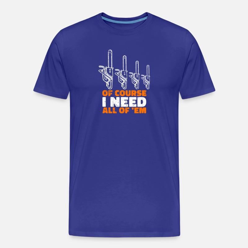 Holzfäller Holz Säge Statement Baumfäller - Männer Premium Bio T-Shirt - Königsblau