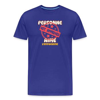Personne aime l'hypocrisie - T-shirt bio Premium Homme - bleu roi - Devant - Damien (186cm)