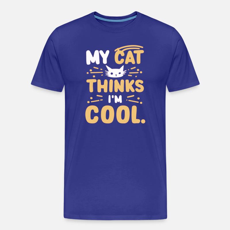 My cat thinks i am cool - Männer Premium Bio T-Shirt - Königsblau