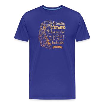 Josua 1 9 - Sei mutig und stark - Männer Premium Bio T-Shirt - Königsblau - Vorne - Damien (186cm)