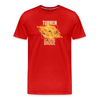 Turnen ist meine Droge - Männer Premium Bio T-Shirt - Rot - Vorne - Damien (186cm)