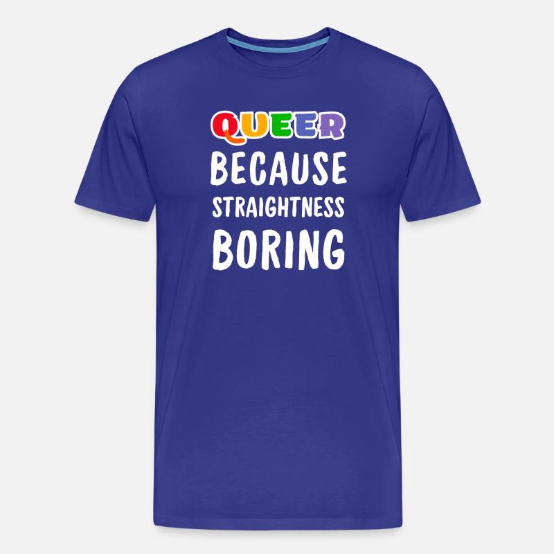 Queer, weil Geradlinigkeit langweilig - Männer Premium Bio T-Shirt - Königsblau