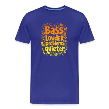 BASSES PLUS FORTES, PROBLÈMES PLUS SILENCIEUX, MUSIQUE - T-shirt bio Premium Homme - bleu roi - Devant - Damien (186cm)