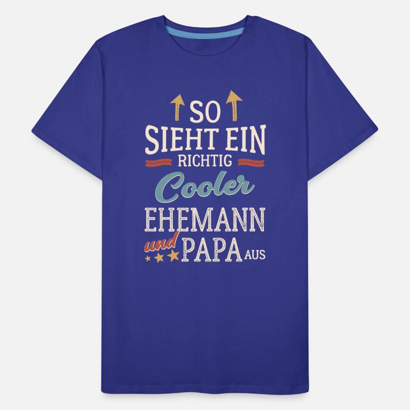 So sieht ein cooler Ehemann und Papa aus Vatertag Männer Premium Bio T-Shirt