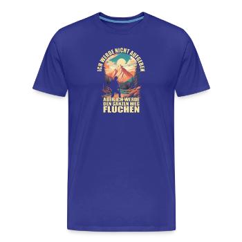 Ich werde nicht aufgeben, aber.... - Männer Premium Bio T-Shirt - Königsblau - Vorne - Damien (186cm)