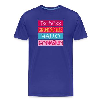TSCHÜSS GRUNDSCHULE HALLO GYMNASIUM SCHULWECHSEL - Männer Premium Bio T-Shirt - Königsblau - Vorne - Damien (186cm)