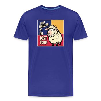 Moutons « Ne me suis pas – moi aussi je suis perdu ! » - T-shirt bio Premium Homme - bleu roi - Devant - Damien (186cm)