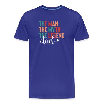 Dad - The Man, The Myth, The Legend - Men's Premium Organic T-Shirt - royal blue - Front - Damien (186cm)