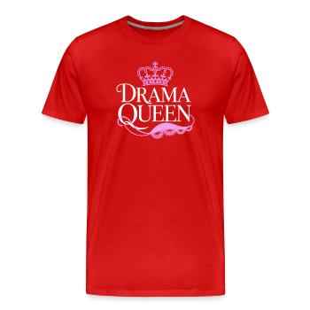 Drama Queen Queen Princess Self Worth Women - Men's Premium Organic T-Shirt - red - Front - Damien (186cm)