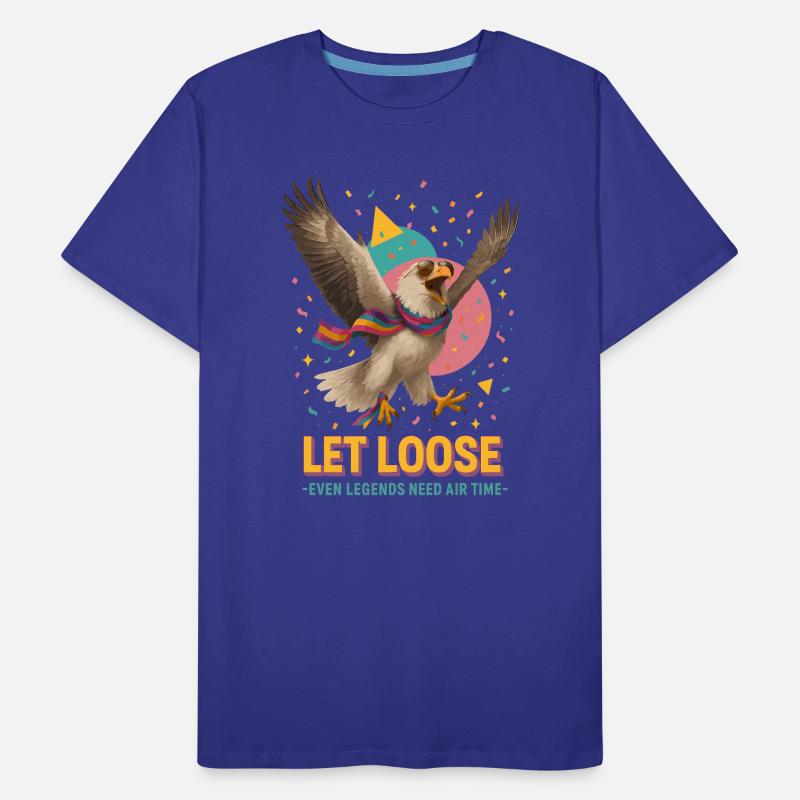 Let Loose – The Legendary Eagle Men's Premium Organic T-Shirt