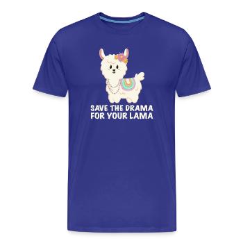 Save the drama for your lama - Männer Premium Bio T-Shirt - Königsblau - Vorne - Damien (186cm)